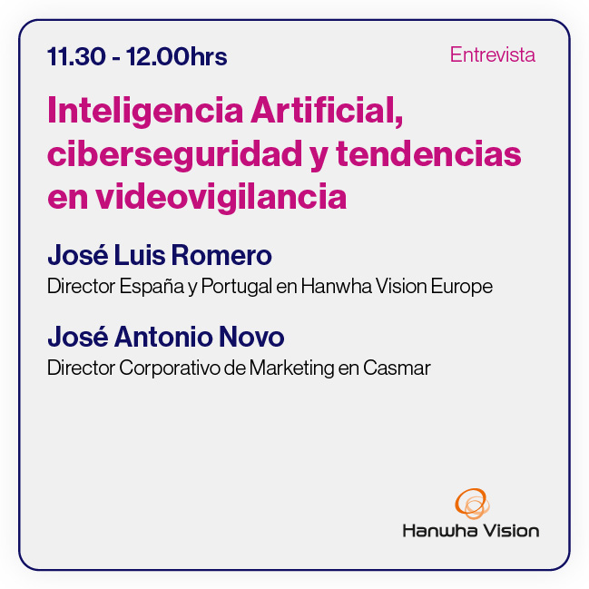 inteligencia artificial, ciberseguridad y tendencias en videovigilancia Casmar